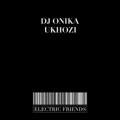 DJ Onika - Ukhozi [EFM266]